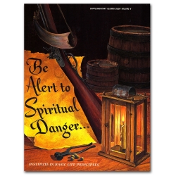 Be Alert to Spiritual Danger