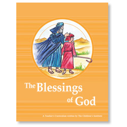 The Blessings of God (Teacher's Curriculum)