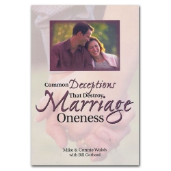 Common Deceptions That Destroy Marriage Oneness