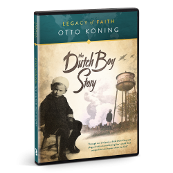 Legacy of Faith: Otto Koning - The Dutch Boy Story