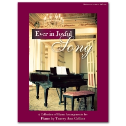 Ever in Joyful Song - Piano