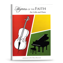 Hymns of the Faith for Cello and Piano