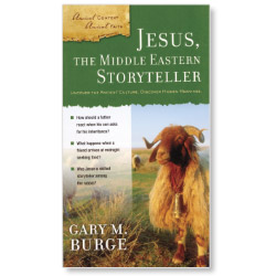 Jesus, The Middle Eastern Storyteller