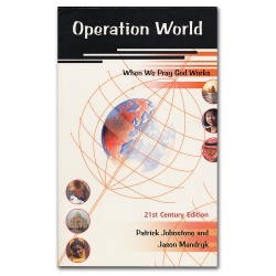 Operation World: 21st Century Edition (When We Pray God Works)