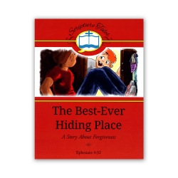 The Best-Ever Hiding Place: A Story About Forgiveness