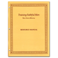 Training Faithful Men Resource Manual