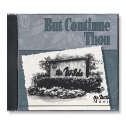 But Continue Thou (CD)