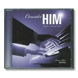Consider Him (CD)
