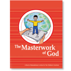 The Masterwork of God (Student's Book of Remembrance)