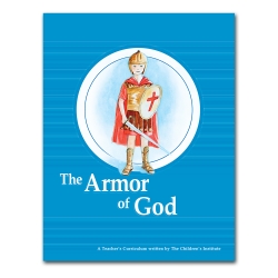 The Armor of God (Teacher's Curriculum)