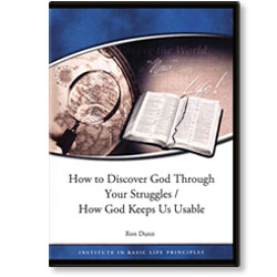 How to Discover God Through Our Struggles/ How God Keeps Us Usable