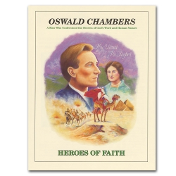 Heroes of Faith - Oswald Chambers