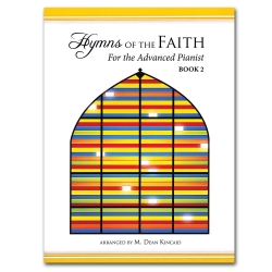 Hymns of the Faith for the Advanced Pianist, Book II