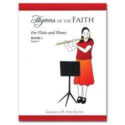 Hymns of the Faith For Flute and Piano, Book 1