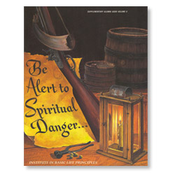 Be Alert to Spiritual Danger