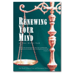 Renewing Your Mind As You Study Law