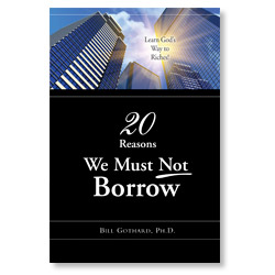 20 Reasons We Must Not Borrrow