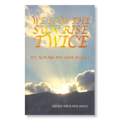 We Saw the Sun Rise Twice  <span class='s'>Clearance</span>