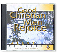 Good Christian Men Rejoice (CD)