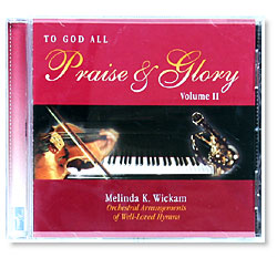 To God All Praise and Glory, Volume 2 (CD)