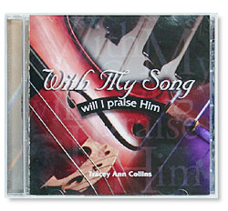 With My Song Will I Praise Him (CD)