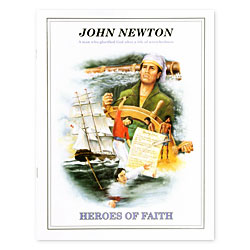 Heroes of Faith - John Newton