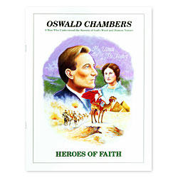 Heroes of Faith - Oswald Chambers