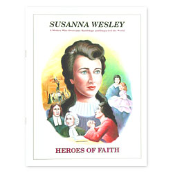 Heroes of Faith - Susanna Wesley