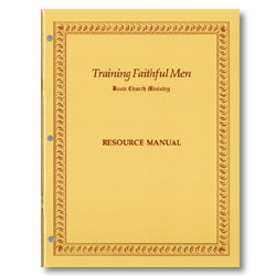 Training Faithful Men Resource Manual