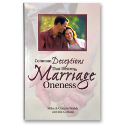 Common Deceptions That Destroy Marriage Oneness