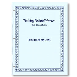 Training Faithful Women Resource Manual