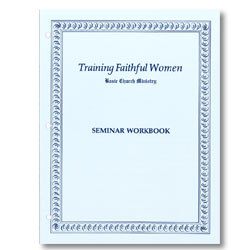 Training Faithful Women Workbook