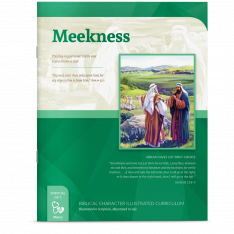 Biblical Character Illustrated Curriculum: Meekness