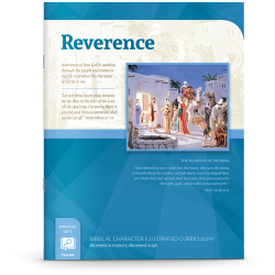 Biblical Character Illustrated Curriculum: Reverence
