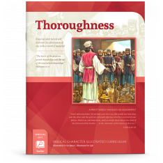 Biblical Character Illustrated Curriculum: Thoroughness