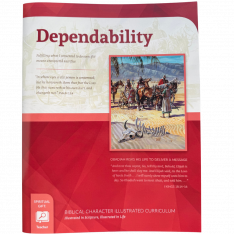 Biblical Character Illustrated Curriculum: Dependability