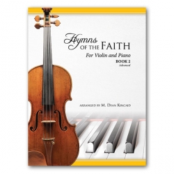 Hymns of Faith Violin & Piano Book 2
