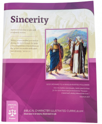 Biblical Character Illustrated Curriculum: Sincerity