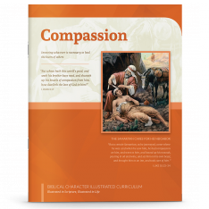 Biblical Character Illustrated Curriculum: Compassion