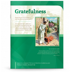 Biblical Character Illustrated Curriculum: Gratefulness