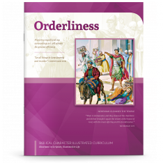 Biblical Character Illustrated Curriculum: Orderliness