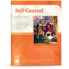 Biblical Character Illustrated Curriculum: Self-Control