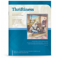 Biblical Character Illustrated Curriculum: Thriftiness