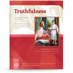 Biblical Character Illustrated Curriculum: Truthfulness