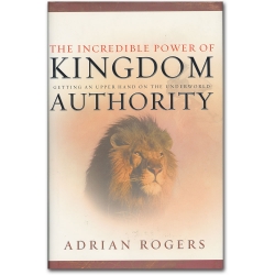 The Incredible Power of Kingdom Authority