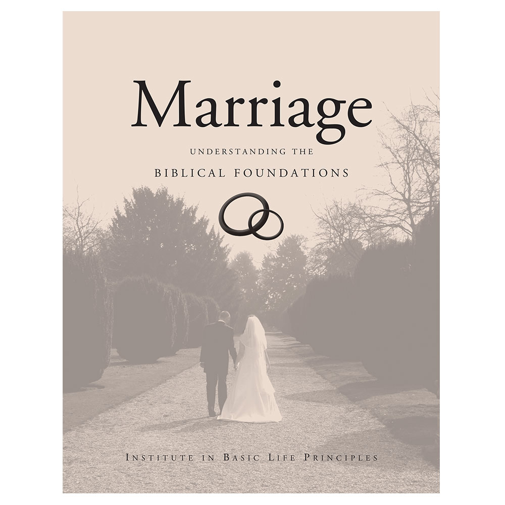 Iblp Online Store Marriage Understanding The Biblical Foundations