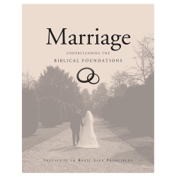 Marriage: Understanding the Biblical Foundations
