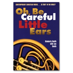 Oh, Be Careful Little Ears