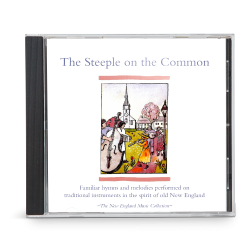 The Steeple on the Common, Vol. 1 (CD)