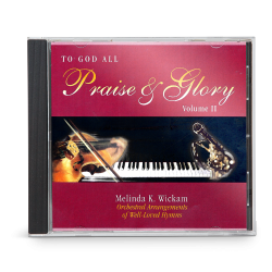 To God All Praise and Glory, Vol. 2 (CD)